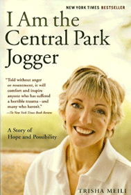 I Am The Central Park Jogger By Trisha Meili