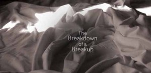 Breakdown of a Breakup